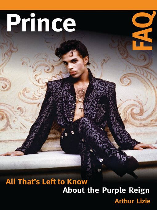 Title details for Prince FAQ by Arthur Lizie - Available
